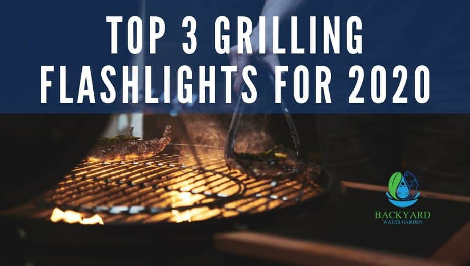 Top 3 Grilling Flashlights For 2020 blog banner